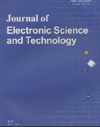 Journal of Electronic Science and Technology电子科技学刊(英文版)